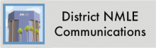 Click here to check out the District NMLE Communications page