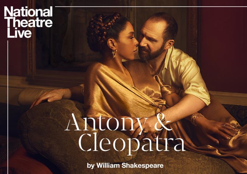 NT Live poster featuring image of Antony holding Cleopatra and staring into her eyes