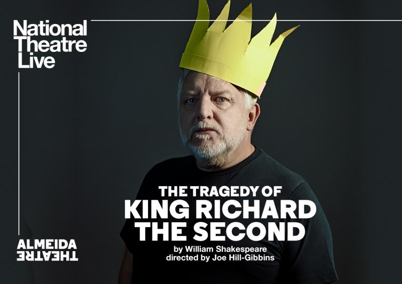 NT Live poster featuring King Richard II with paper crown
