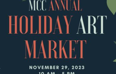 Text in image, MCC Annual Holiday Art Market, November 29th 2023, 10am to 5 pm, Art Gallery Building AG31, 1833 West Southern Avenue Mesa, AZ 85202