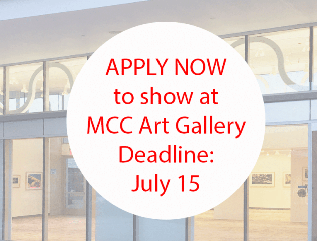 Apply Now to Show at MCC Art Gallery