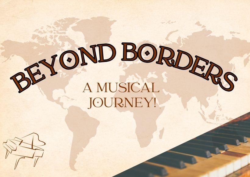 Beyond Borders - A Piano Recital