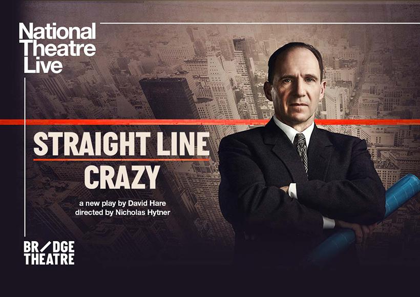Straight Line Crazy - NT Live Screening