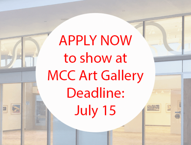 Apply Now to Show at MCC Art Gallery
