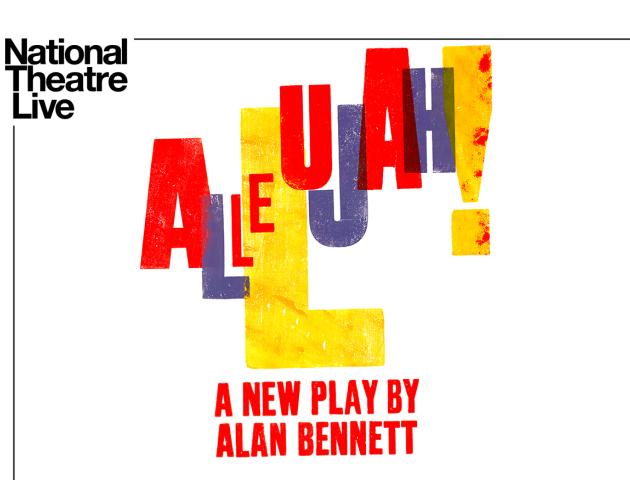 NT Live poster featuring the shows title, Allelujah in colored block lettering