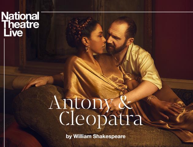 NT Live poster featuring image of Antony holding Cleopatra and staring into her eyes