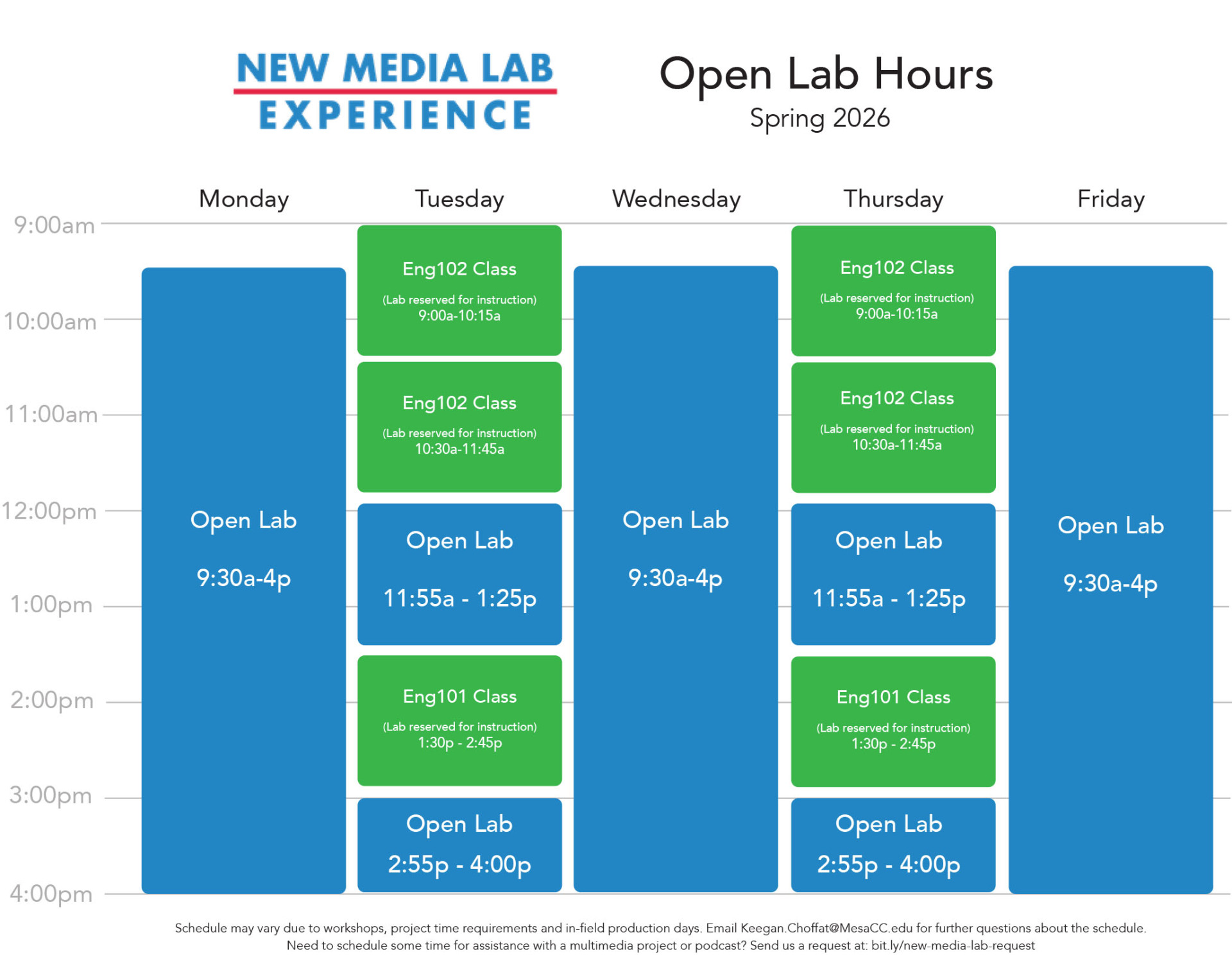 Monday, Wednesday, Friday 9:30am - 4:00pm Tuesday, Thursday 11:55am - 1:25pm 2:55pm - 4:00pm
