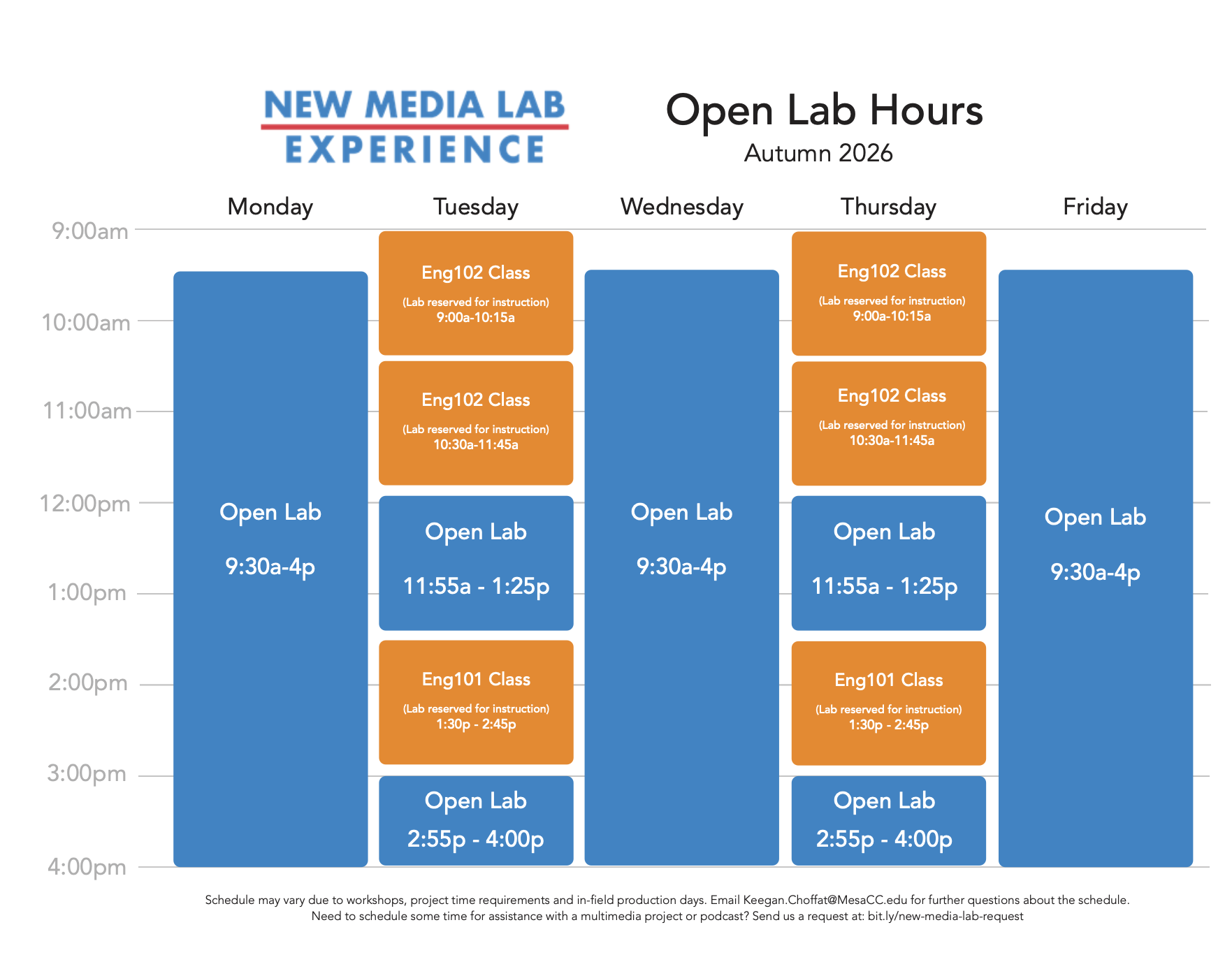 Autumn 2026 Schedule - Monday, Wednesday, Friday 9:30am - 4:00pm Tuesday, Thursday 11:55am - 1:25pm 2:55pm - 4:00pm