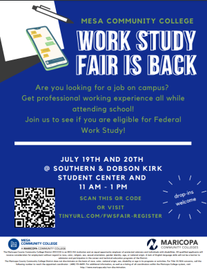 Work Study Job Fair July 19th and 20th, 2022. Go to Tinyurl.com/fwsfair-register to register. Drop in are welcome. 