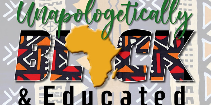 Unapologetically Black and Educated Conference
