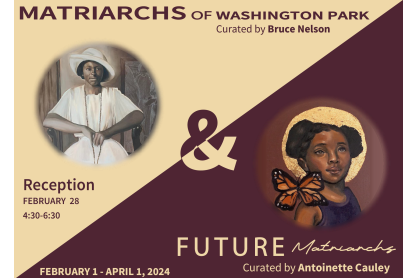 MATRIARCHS of Washington Park & FUTURE Matriarchs