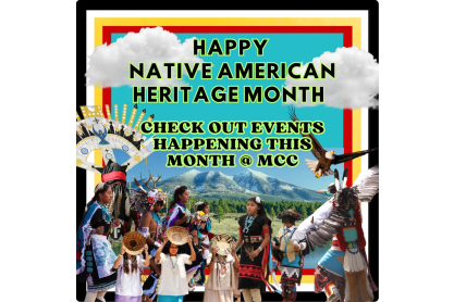 Join Us for Native American Heritage Month at MCC!