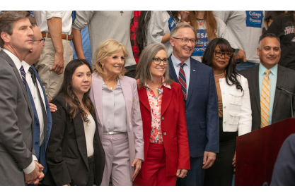 Mesa College Promise scholar Lilly Hernandez, First Lady Jill Biden, Arizona Governor Katie Hobbs, Mesa Mayor John Giles, MCC President, Dr. Tammy Robinson