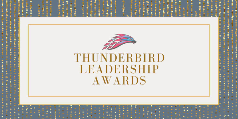 Thunderbird Leadership Awards